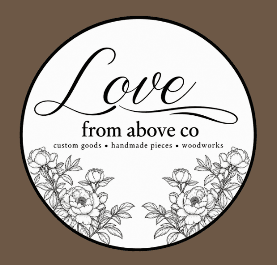 A featured Love From Above Co. custom creation
